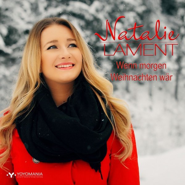 Natalie Lament - Wenn morgen Weihnachten wär